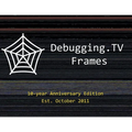 Debugging.TV Frames: 10-Year Anniversary Edition of Slides - Paperback
