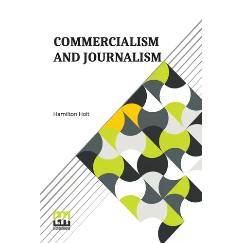 Commercialism And Journalism - Paperback