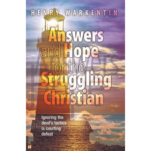 Answers and Hope for the Struggling Christian - Paperback