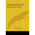 Manuale Delle Prove: In Materia Civile (1898) - Paperback