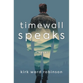 Timewall Speaks - Paperback