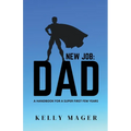New Job: Dad - Paperback