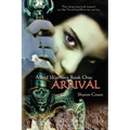 Mind Warriors Book One: Arrival: The long-awaited sequel to the Terrilian/Warrior series - Paperback
