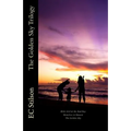 The Golden Sky Trilogy - Paperback