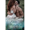 Unforgettable: A Small Town Second Chance Sports Romance - Paperback