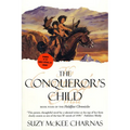 The Conqueror's Child: Book Four of the Holdfast Chronicles - Paperback
