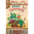 Gastronama: The Indian Guide to Eating Right - Paperback