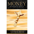 Money Without Guilt - Hardcover
