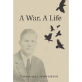 A War, A Life - Hardcover