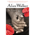 In Love & Trouble: Stories of Black Women - Paperback