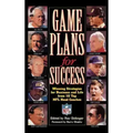 Game Plans for Success: Winning Strategies for Business and Life from 10 Top NFL Head Coaches - Hardcover