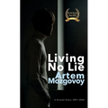 Living No Lie: A Russian Diary 2021 - 2024 - Paperback