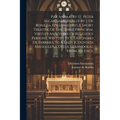 Pax Animæ, By St. Peter Alcantara [really By J. De Bonilla. Followed By] A Short Treatise Of The Three Principal Virtues And Vows Of Religious Persons - Paperback
