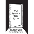 The Woulda Been Room - Hardcover