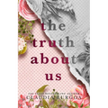 The Truth About Us: A Decker Family Novel - Paperback