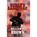 Burke's Samovar: Bob Burke Suspense Thriller #4 - Hardcover