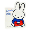 Miffy a Surprise for Father Bunny - Board Book