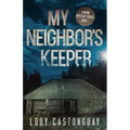 My Neighbor's Keeper - Paperback
