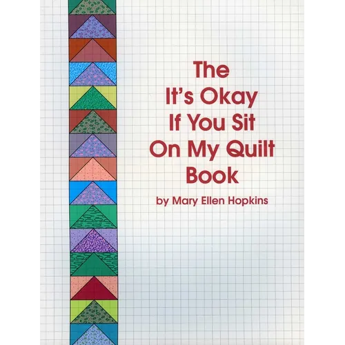 The It's Okay If You Sit on My Quilt Book - Paperback