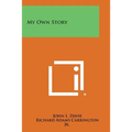 My Own Story - Paperback
