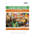 Peasants Negotiating a Global Policy Space: La Vía Campesina in the Committee on World Food Security - Paperback