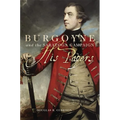 Burgoyne and the Saratoga Campaign: His Papers - Paperback