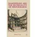 Shakespeare and the Materiality of Performance - Hardcover
