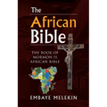 The African Bible: The Book of Mormon Is African Bible - Paperback