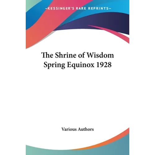 The Shrine of Wisdom Spring Equinox 1928 - Paperback