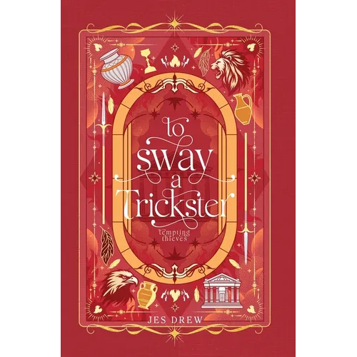 To Sway a Trickster - Hardcover