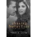 Chasing Butterflies - Paperback