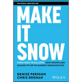 Make It Snow: From Zero to Billions: How Snowflake Scaled Its Go-To-Market Organization - Hardcover