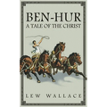 Ben-Hur: A Tale of the Christ -- The Unabridged Original 1880 Edition - Hardcover