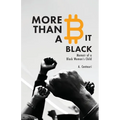 More Than a Bit Black: Memoir of a Black Woman's Child - Paperback