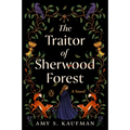 The Traitor of Sherwood Forest - Paperback