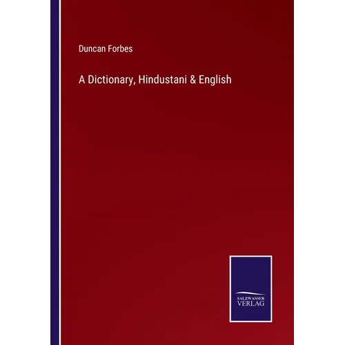 A Dictionary, Hindustani & English - Paperback