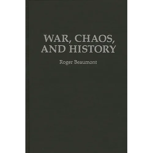 War, Chaos, and History - Hardcover
