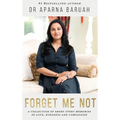 Forget Me Not: A collection of short story memories of love, kindness and compassion - Hardcover
