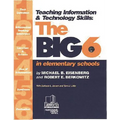 Teaching Information & Technology Skills: The Big6 in Elementary Schools - Paperback