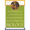 Keywords & Concepts in Evolutionary Developmental Biology - Paperback