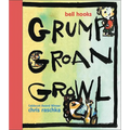 Grump Groan Growl - Hardcover