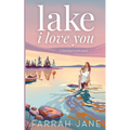 Lake I Love You - Paperback