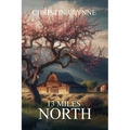 13 Miles North - Paperback