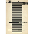 The Soul of Design: Harnessing the Power of Plot to Create Extraordinary Products - Hardcover