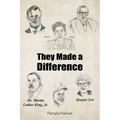 They Made a Difference - Paperback