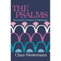 The Psalms: Structure Content & Message - Paperback