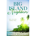 Big Island Neighbors - Paperback