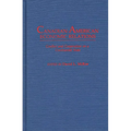 Canadian-American Economic Relations: Conflict and Cooperation on a Continental Scale - Hardcover