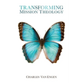 Transforming Mission Theology - Paperback