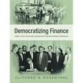 Democratizing Finance: Origins of the Community Development Financial Institutions Movement - Hardcover